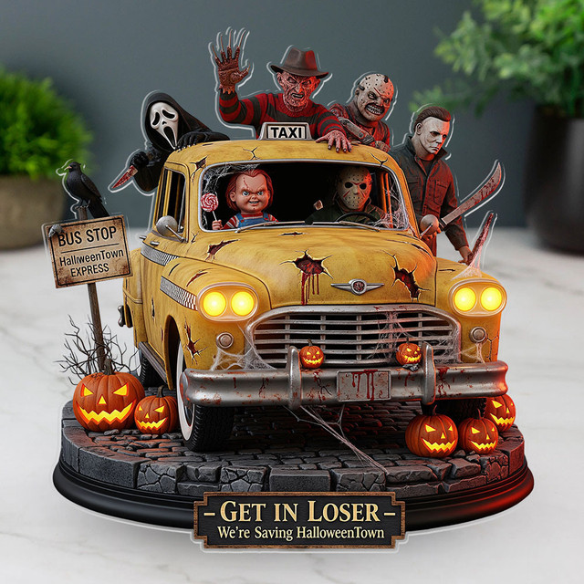 GET IN LOSER - We're Saving HalloweenTown Acrylic Block Plaque Gifts For Fan - Limited Edition
